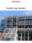 Brochure – Kvalitet bag facaden